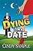 Dying for a Date (Laurel McKay Mysteries)