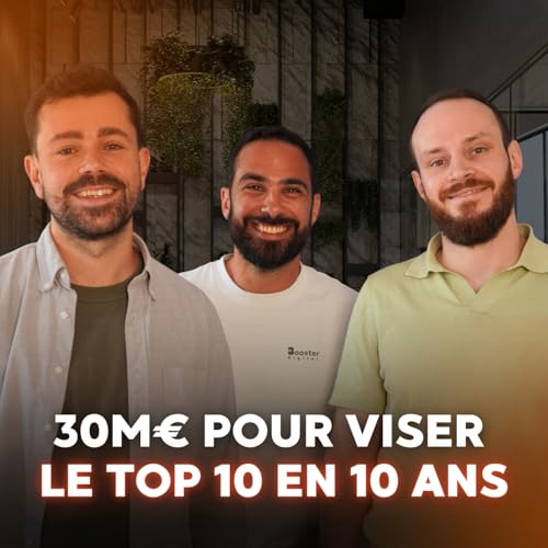 #62 - Numeris : 30M&euro; pour viser le top 10 en 10 ans avec Guillaume Bazan & Vladimir Komnenovic