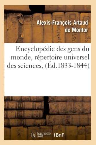 Encyclopédie Des Gens Du Monde, Répertoire Universel Des Sciences, (Éd.1833-1844) (Generalites) (French Edition)