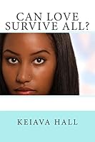 Can Love Survive All? 1502966530 Book Cover