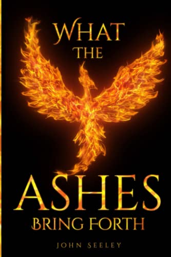 What The Ashes Bring Forth (A Little Touch of Harry)