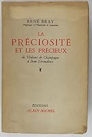 La préciosité et les précieux de Thibault de Champagne à Jean Giraudoux B003QUDKAS Book Cover