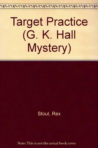Target Practice (G K Hall Large Print Book Series) [Large Print] 0783801785 Book Cover