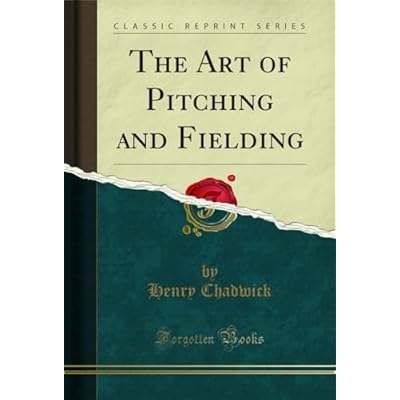 The Art of Pitching and Fielding
