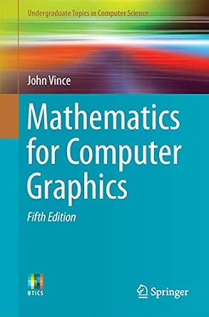 Mathematics for Computer Graphics 5th ed. 2017 Edition book cover
