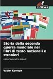 Storia della seconda guerra mondiale nei libri di testo nazionali e stranieri: visione generale e ostacoli