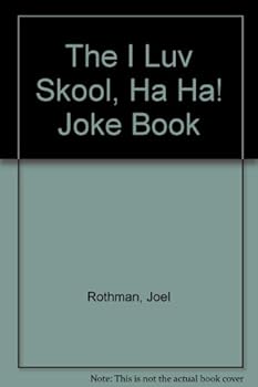 Paperback The I Luv Skool Joke Book