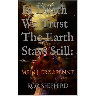 In Death We Trust The Earth Stays Still