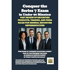 Conquer the Series 7 Exam in Under 90 Minutes: Fast Review of Securities Products, Trading, and FINRA Rules for General Securities Representatives Audiolibro Por Philip Martin McCaulay arte de portada