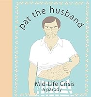 Algopix Similar Product 1 - Pat the Husband MidLife Crisis A
