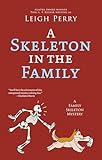 A Skeleton in the Family (Family Skeleton)