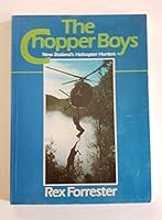 The Chopper Boys : New Zealand's Helicopter Hunters 0723307067 Book Cover
