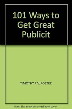 Hardcover 101 ways to get great publicity Book