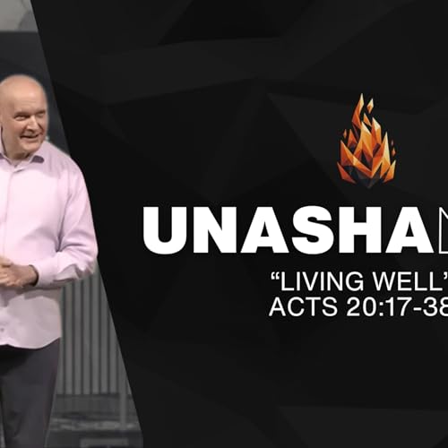 Living Well - Acts 20:17-38 - Sept 21st, 2025 Podcast Por arte de portada