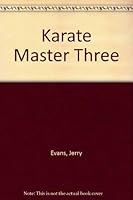 Karate Master Three 0962369896 Book Cover