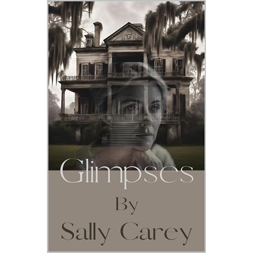 Glimpses Audiolibro Por Sally Carey arte de portada