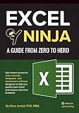 Excel Ninja: A Guide from Zero to Hero
