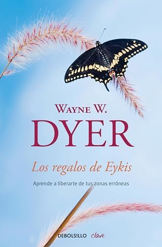 Los regalos de Eykis: Aprende a liberarte de tus zonas erróneas