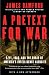 A Pretext for War: 9/11, Iraq, and the  Abuse of America's Intelligence Agencies