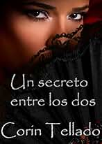 Un secreto entre los dos (Corín Tellado)