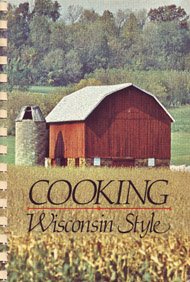 Spiral-bound Cooking Wisconsin Style Book