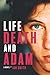 Life, Death and Adam