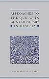 Approaches to the Qur'an in Contemporary Indonesia