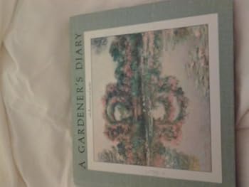 Hardcover A Gardner's Diary Book