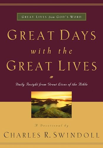 Great Days with the Great Lives: Daily Insight from Great