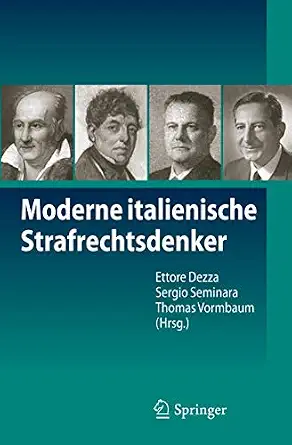 Moderne italienische Strafrechtsdenker 2012th Edition-Wow! eBook