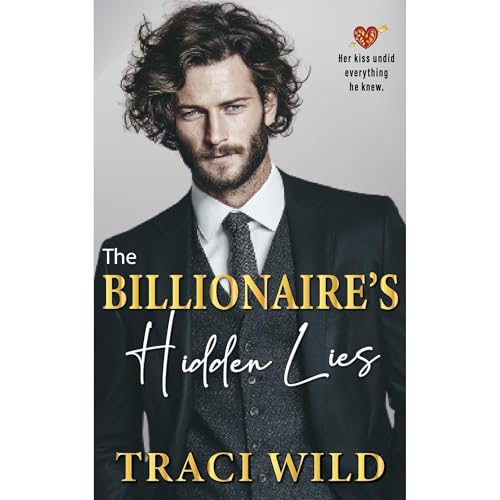 The Billionaire's Hidden Lies Audiolibro Por Traci Wild arte de portada