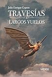 Travesías a largos vuelos (Spanish Edition)