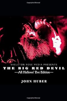 Paperback THE BIG RED DEVIL: --ALL HALLOWS' EVE EDITION-- Book