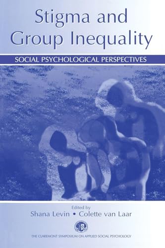 Stigma and Group Inequality: Social Psychological Perspectives