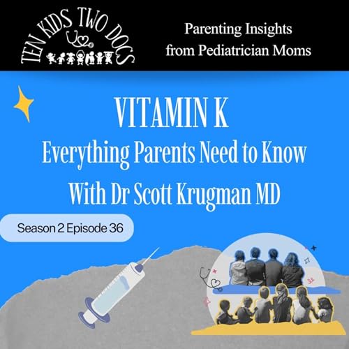 Vitamin K: Everything Parents Need to Know