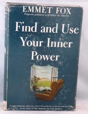 Find and Use Your Inner Power B00CGWG7UW Book Cover