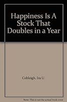 Happiness Is A Stock That Doubles in a Year B002TMNOKK Book Cover