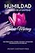 Humildad: La Belleza de la Santidad (Spanish Edition)