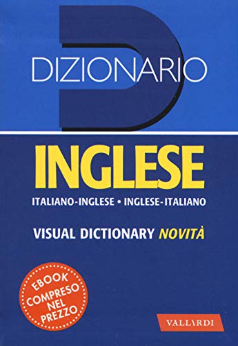 Dizionario Inglese. Italiano-Inglese, Inglese-Italiano. Nuova Ediz.