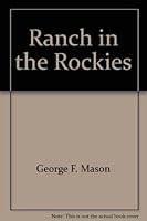 Ranch in the Rockies, B0006BLUHU Book Cover