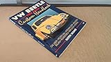 VW Beetle: The New Custom Handbook (Motorbooks Workshop)