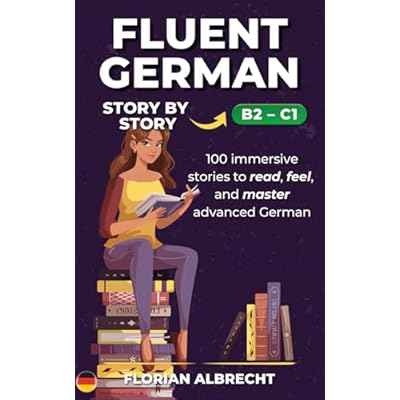 Fluent German, Story by Story