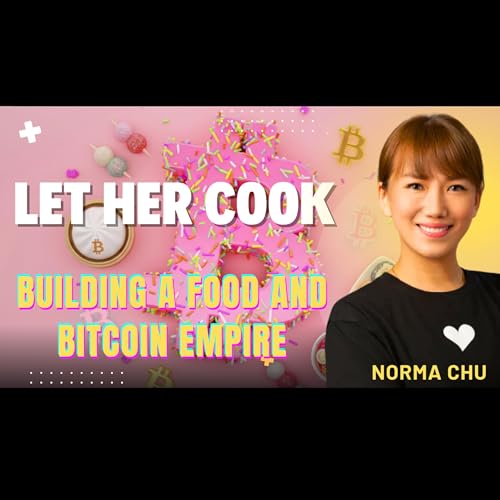 Turning DDC into a Bitcoin Treasury Powerhouse with Norma Chu cover art