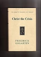 Christ the crisis 080420490X Book Cover