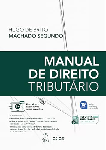 Manual de Direito Tributário - 15ª Edição 2025