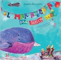 El Mar Azucarado (Incluye Una Divertida Canción)/ Sea Sweet Sea (Includes a Funny Song) 9930946306 Book Cover