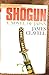 Shogun : A Novel Of Japan