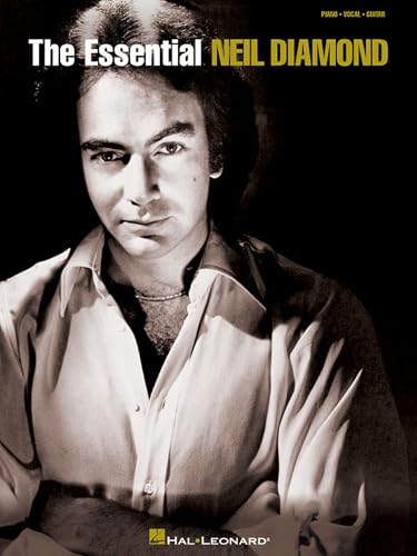 The Essential Neil Diamond | Piano Vocal Guitar Songbook |