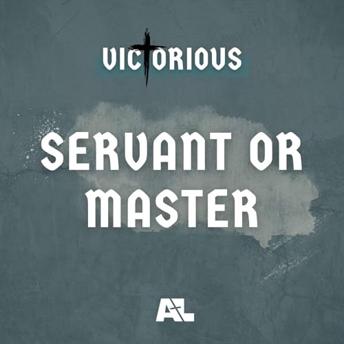 Servant or Master