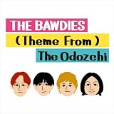 (Theme From) The Odozehi THE BAWDIES